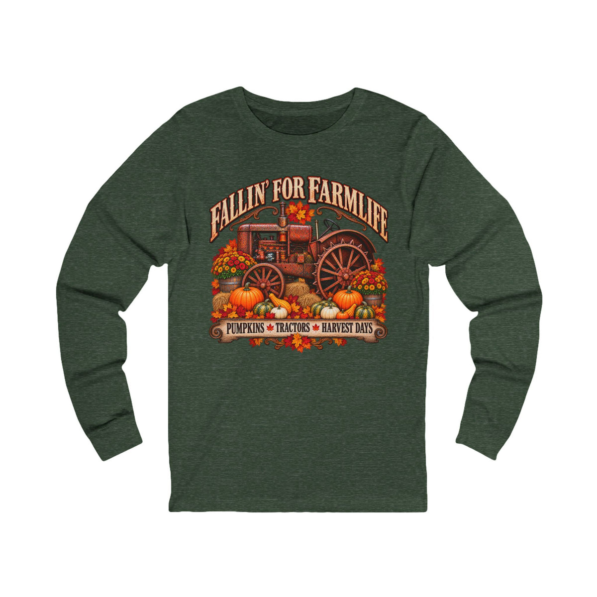Fallin' for Farm Life Long Sleeve Tee — Pumpkin, Tractor & Harvest Days Design