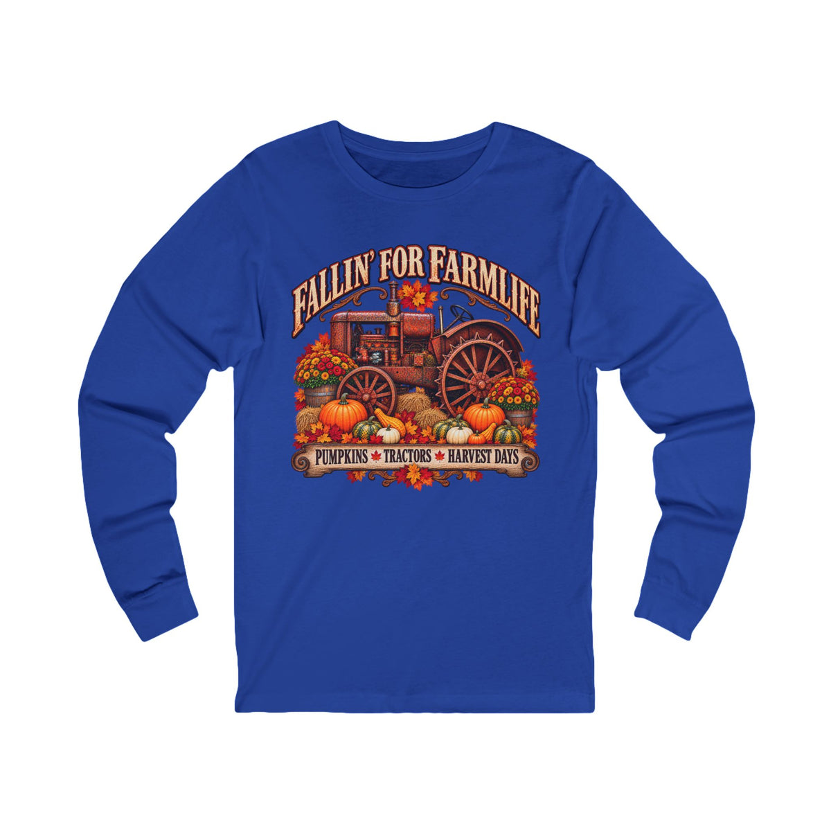 Fallin' for Farm Life Long Sleeve Tee — Pumpkin, Tractor & Harvest Days Design