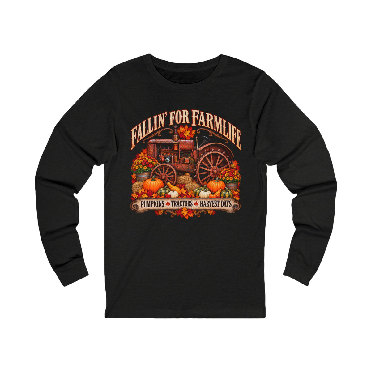 Fallin' for Farm Life Long Sleeve Tee — Pumpkin, Tractor & Harvest Days Design