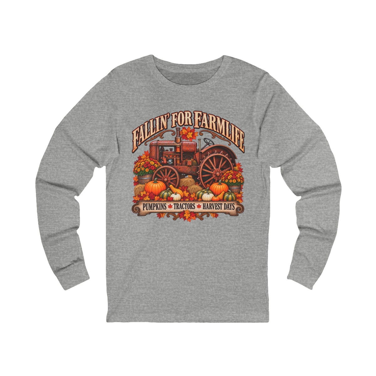 Fallin' for Farm Life Long Sleeve Tee — Pumpkin, Tractor & Harvest Days Design